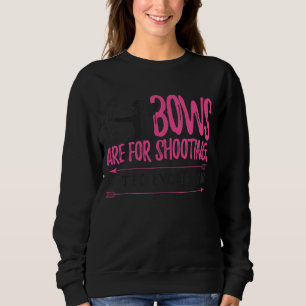 Womens Bowhun Archer Deer Hunter Girls Bowhunt Sweatshirt