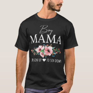 Womens Boy Mama From Son Up To Son Down Funny Moth T-Shirt