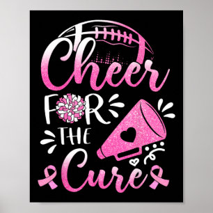 Womens Breast Cancer Awareness Cheer For The Cure Poster