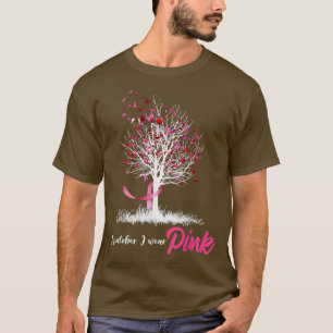 Womens Breast Cancer Awareness, In October We Wear T-Shirt