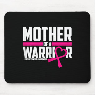 Womens Breast Cancer Awareness Mother Of Warrior P Mouse Mat