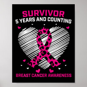 Womens Breast Cancer Survivor 5 Years Cancer Free Poster