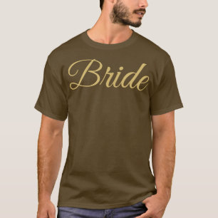 Womens Bride Shirt Funny Wedding Bachelor Engageme
