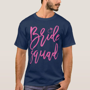 Womens Bride Squad Pink Ring Graphics Handwritten T-Shirt
