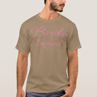Womens Bride Squad Wedding Marriage T-Shirt