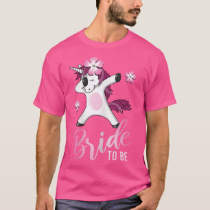 Womens Bride to be JGA unicorn dabbing bachelor pa T-Shirt
