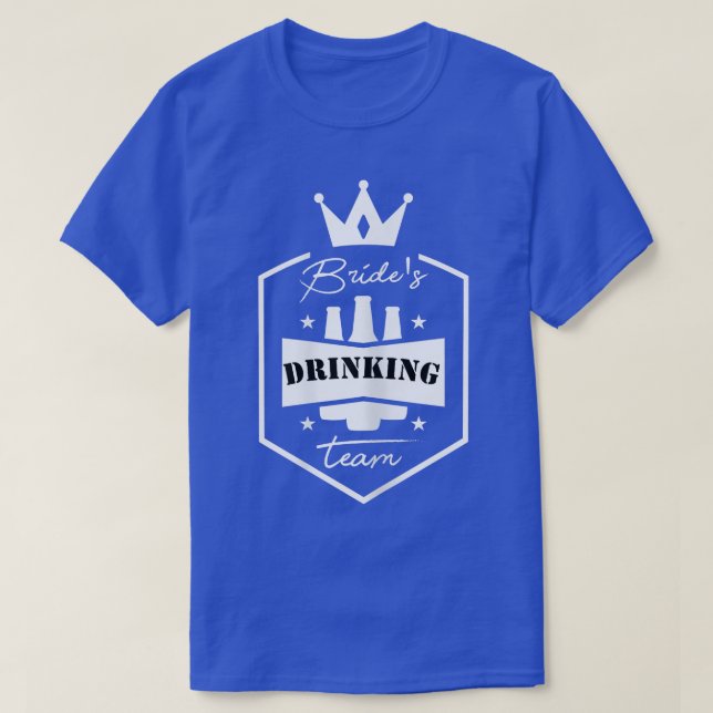 Womens Bride's Drinking Team Funny Wedding Bride B T-Shirt (Design Front)