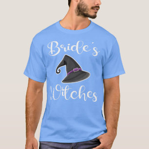 Womens Bride's Witches Bachelorette Party Bride Br T-Shirt