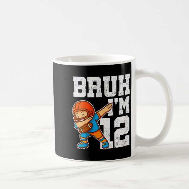 Womens Bruh I'm 12 Funny Dab Se Football Gift For  Coffee Mug (Right)