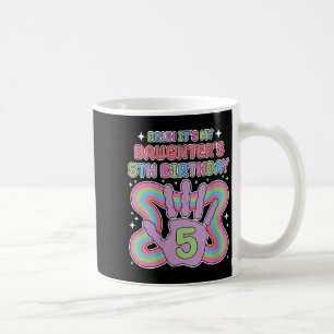 Womens Bruh, Its My Daughters 5th Birthday Party M Coffee Mug