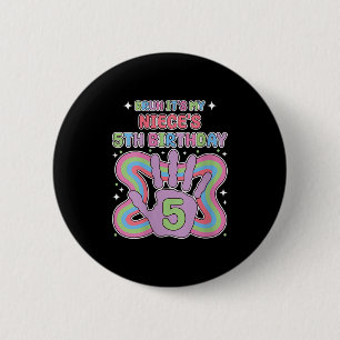 Womens Bruh, Its My Niecess 5th Birthday Aunt Uncl 6 Cm Round Badge