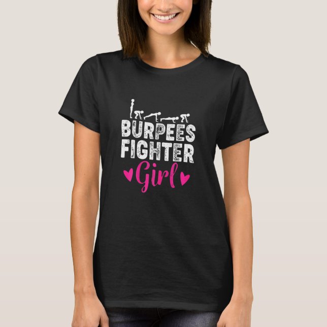Womens Burpees Fighter Girl Pushups Workout Gym Sa T-Shirt (Front)