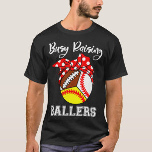 Womens Busy Raising Ballers Funny Mum Baseball Sof T-Shirt