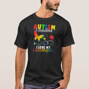Womens Butterfly Autism Grandma I Love My Granddau T-Shirt