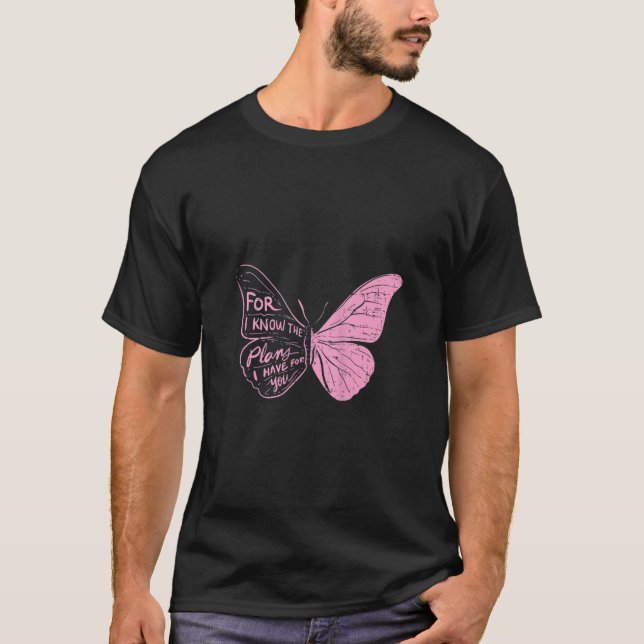 Womens Butterfly I Know The Plans Verse Bible Jesu T-Shirt (Front)