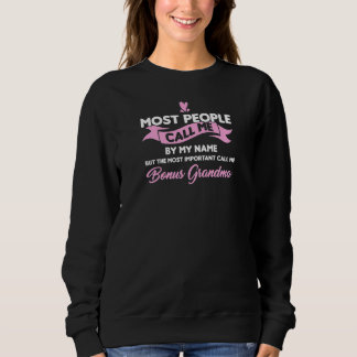 Womens Call Me Bonus Grandma Bonus Grandma Sweatshirt