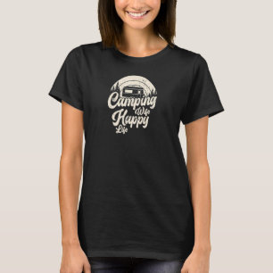 Womens Camping Wife Happy Life Camping Site Outdoo T-Shirt