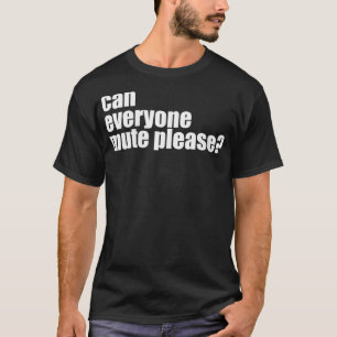Womens Can Everyone Mute Please VNeck T-Shirt
