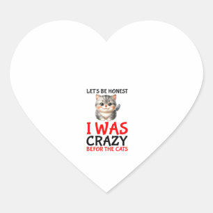 Womens Candy Just Give Me Cats funny design  Heart Sticker