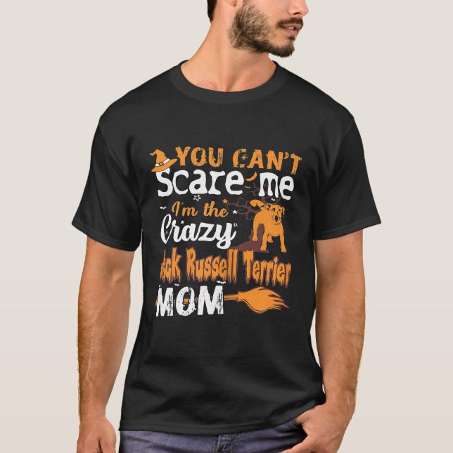 Womens Cant Scare Crazy Jack Russell Terrier Mum H T-Shirt (Front)