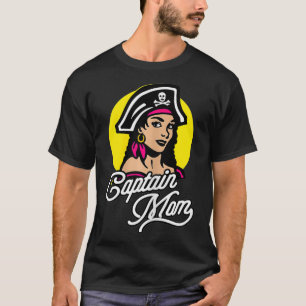 Womens Captain Mum Funny Pirate Skull Crossbones T-Shirt