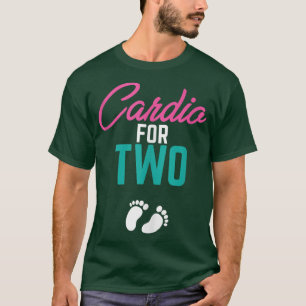Womens Cardio For Two Funny Pregnancy Workout Gift T-Shirt