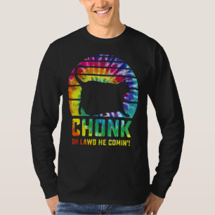 Womens Cat Mum Chonk Oh Lawd He Comin' Tie Dye Cat T-Shirt