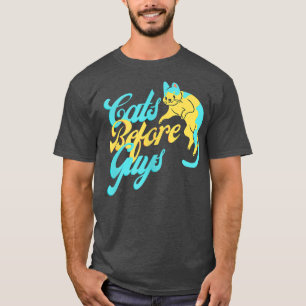 Womens CATS BEFORE GUYS T-Shirt