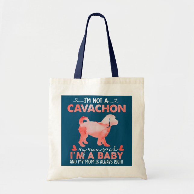 Womens Cavachon Mum Said Baby Funny Cavachon Dog Tote Bag (Front)