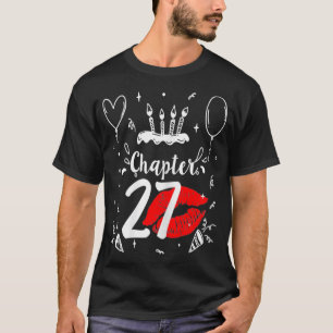 Womens Chapter 27 with lips for birthday 1995 funn T-Shirt