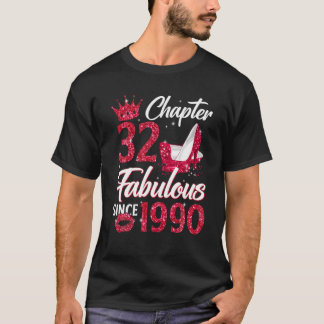 Womens Chapter 32 Fabulous Since 1990 32Nd Birthda T-Shirt