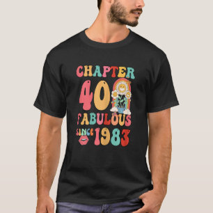 Womens Chapter 40 Fabulous Since 1983 Vintage Groo T-Shirt