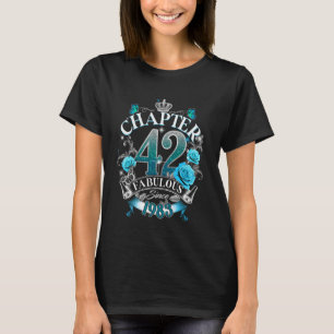 Womens Chapter 42 Fabulous Since 1983 42nd Birthda T-Shirt
