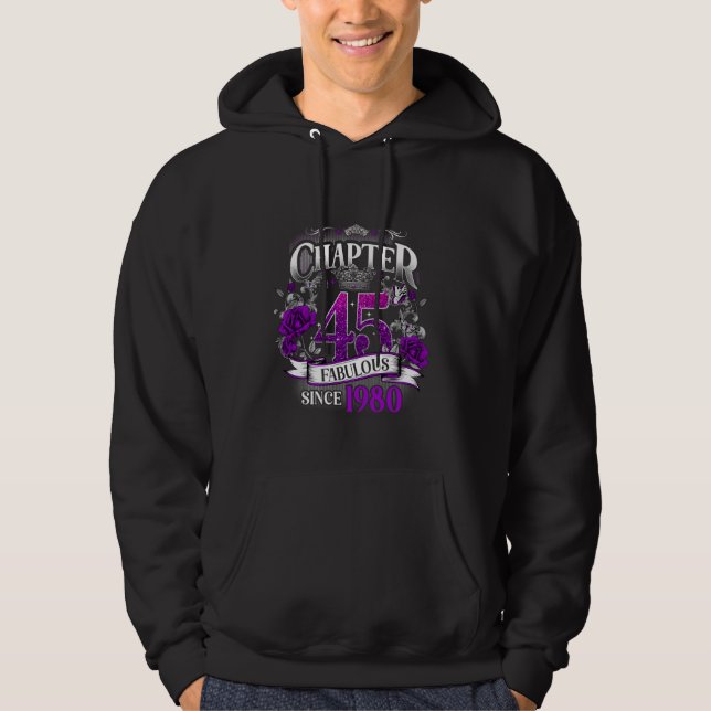 Womens Chapter 45 Fabulous Since 1980 45th Birthda Hoodie (Front)