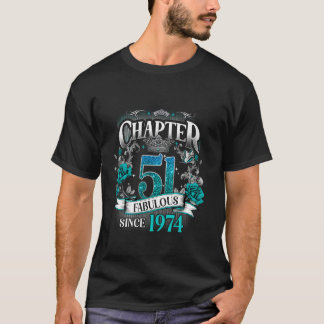 Womens Chapter 51 Fabulous Since 1974 51st Birthda T-Shirt