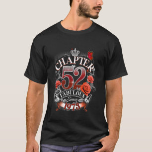 Womens Chapter 52 Fabulous Since 1973 52nd Birthda T-Shirt