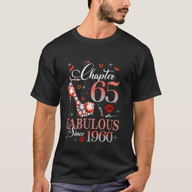 Womens Chapter 65 Fabulous Est 1960 65th B day Que T-Shirt (Front)