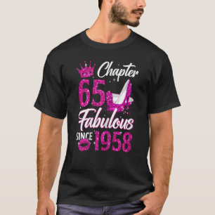 Womens Chapter 65 Fabulous Since 1958 65th Birthda T-Shirt