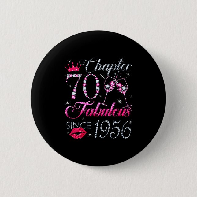 Womens Chapter 70 Fabulous Since 1956 70th Birthda 6 Cm Round Badge (Front)