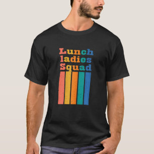 Womens Chef Restaurant Team Lunch ladies Squad Off T-Shirt