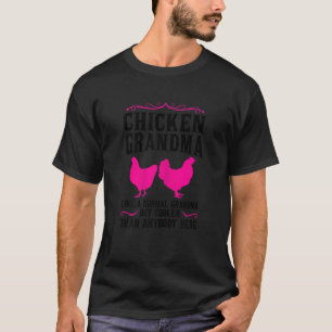 Womens Chicken Grandma Like A Normal Grandma Chick T-Shirt