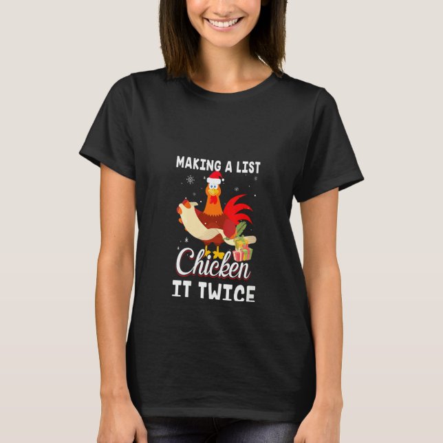 Womens Chicken It Twice Funny Chicken Christmas T-Shirt (Front)
