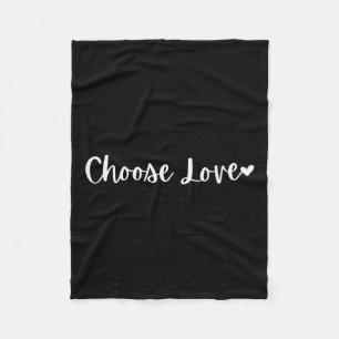 Womens Choose Love Motivational Mantra V-neck  Fleece Blanket