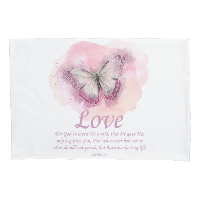 Women's Christian Bible Verse Butterfly: Love Pillowcase (Front)