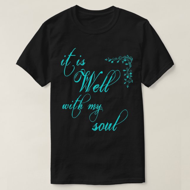 Women's Christian it is Well with my Soul Premium  T-Shirt (Design Front)