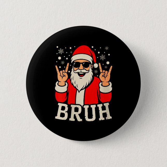 Womens Christmas Bruh Meme Funny Santa Claus Teen  6 Cm Round Badge (Front)