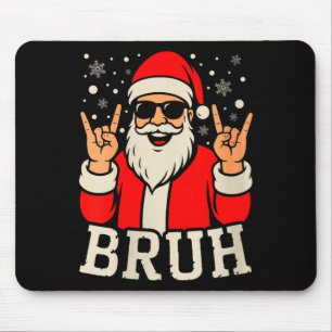 Womens Christmas Bruh Meme Funny Santa Claus Teen  Mouse Mat