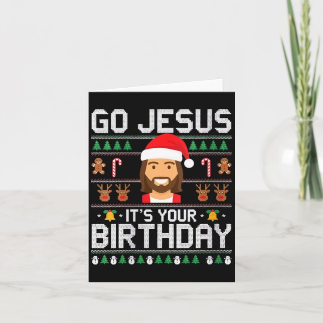 Womens Christmas Go Jesus It's Your Birthday - Fun Card (Front)