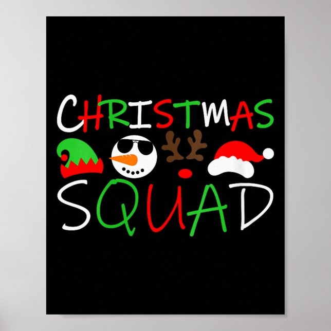 Womens Christmas Squad Reindeer Elf Santa Snowman  Poster (Front)