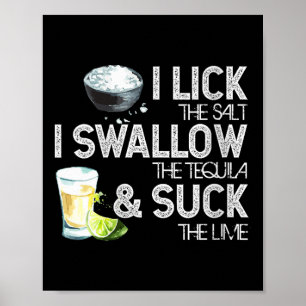 Womens Cinco De Mayo I Lick Salt Swallow Tequila S Poster